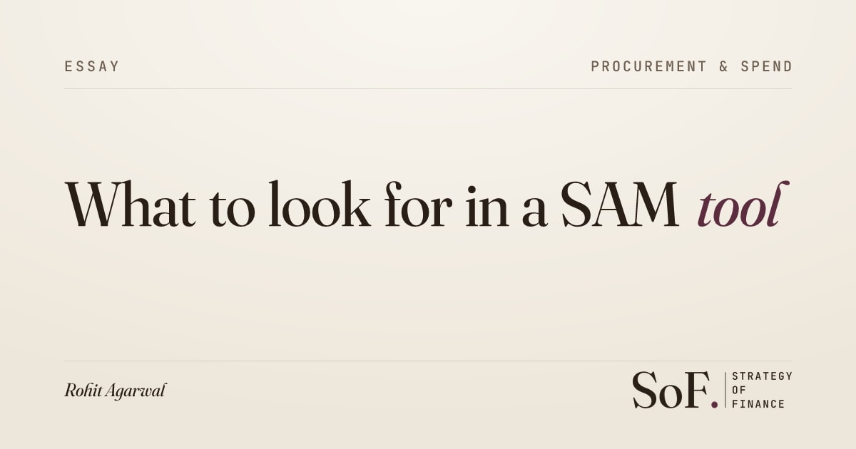 Sam Yool What to look for in a SAM tool — Strategy of Finance