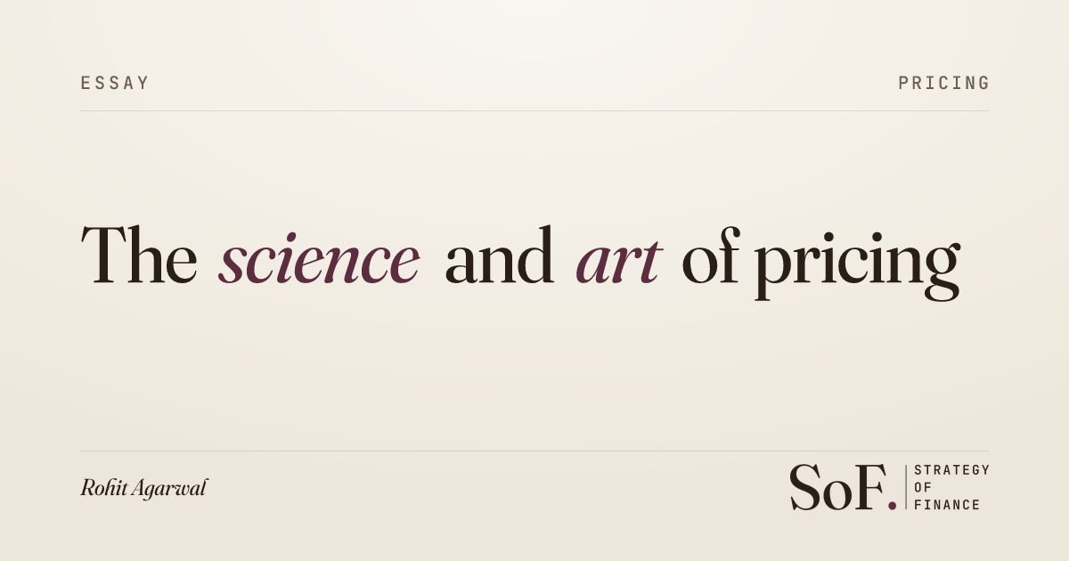 The science and art of pricing — Strategy of Finance
